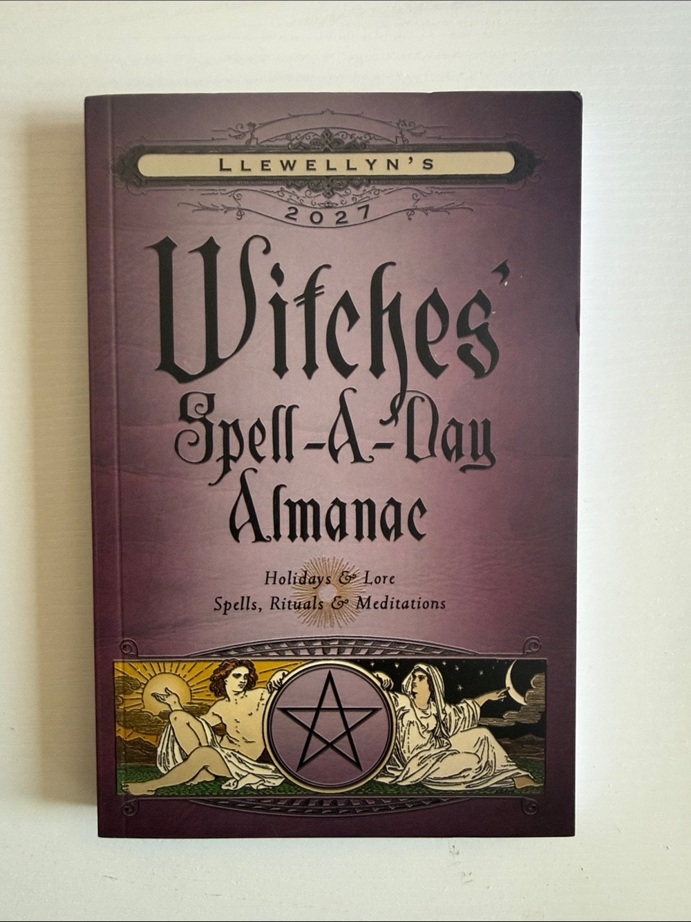 2027 Witches' Spell-A-Day Almanac